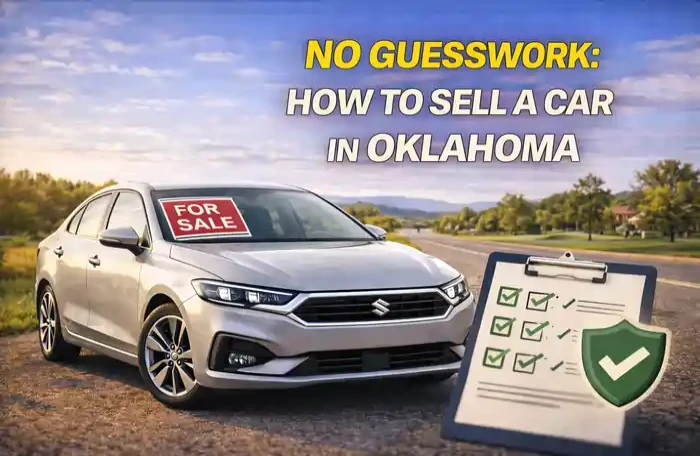 No Guesswork: How to Sell a Car in Oklahoma